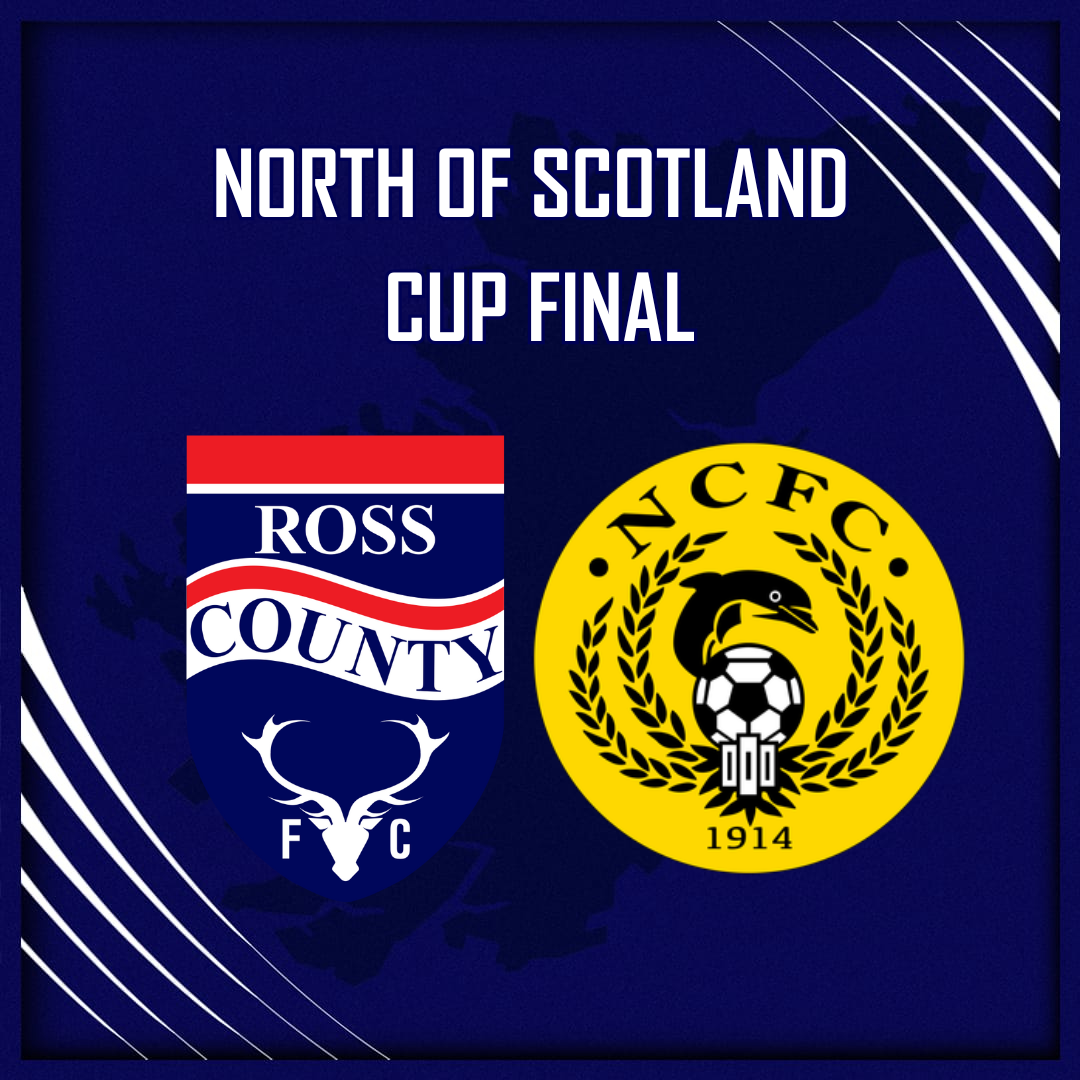 North of Scotland Cup Final Ross County v Nairn County RCFC